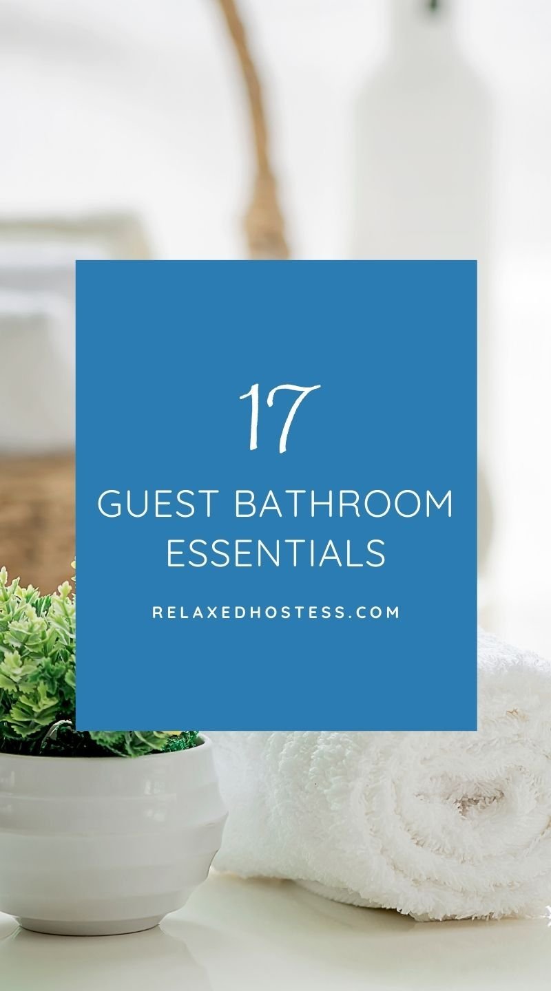 19 Guest Bathroom Essentials (awesome ideas for pampering overnight guests)