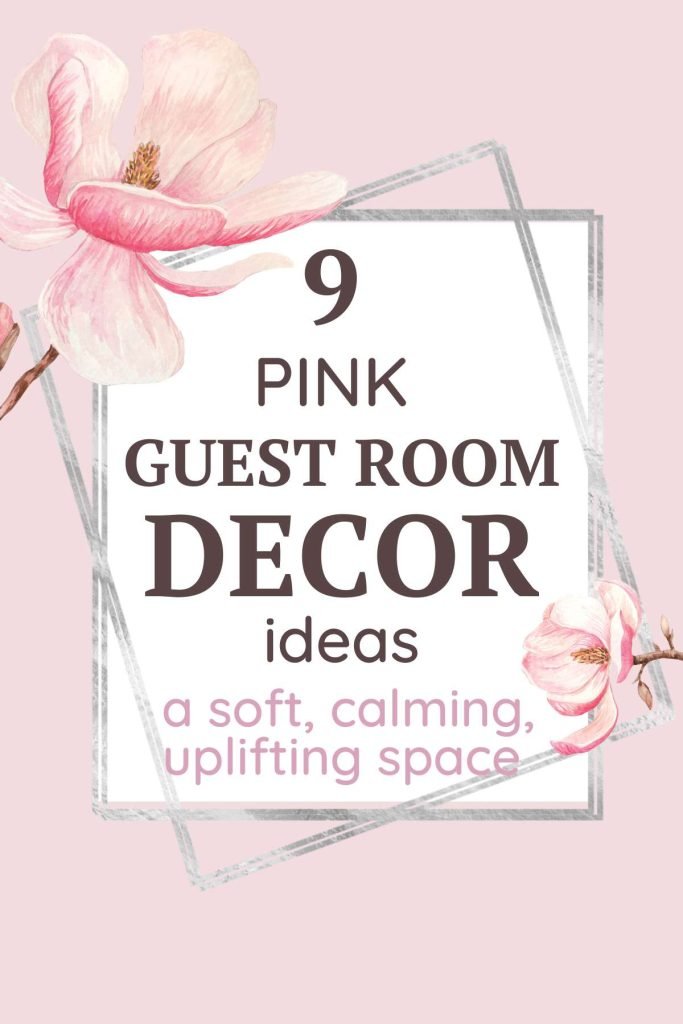 9 Pink Guest Bedroom Decorating Ideas