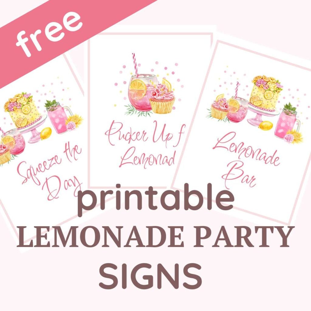 Free printable lemonade party signs: squeeze the day, pucker up for lemonade, lemonade bar