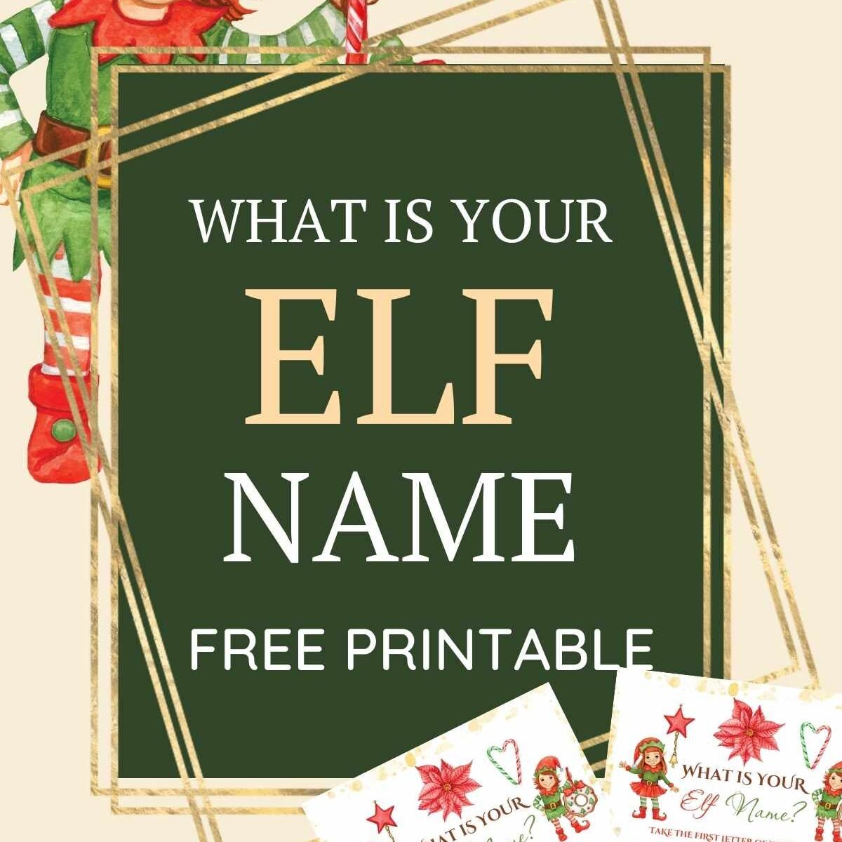 What Is Your Elf Name – Free Printable