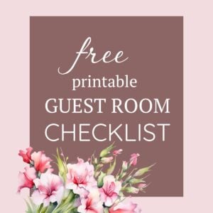 Guest Room Checklist – Free Printable