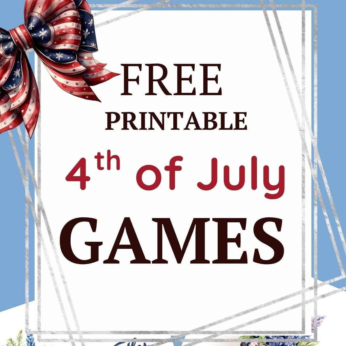 Fun & Free 4th of July Printable Games (for Adults & Teens)