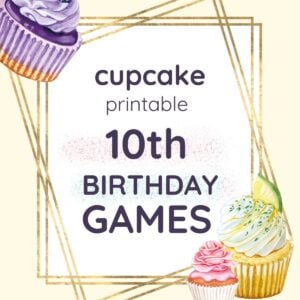 Cupcake 10th Birthday Games