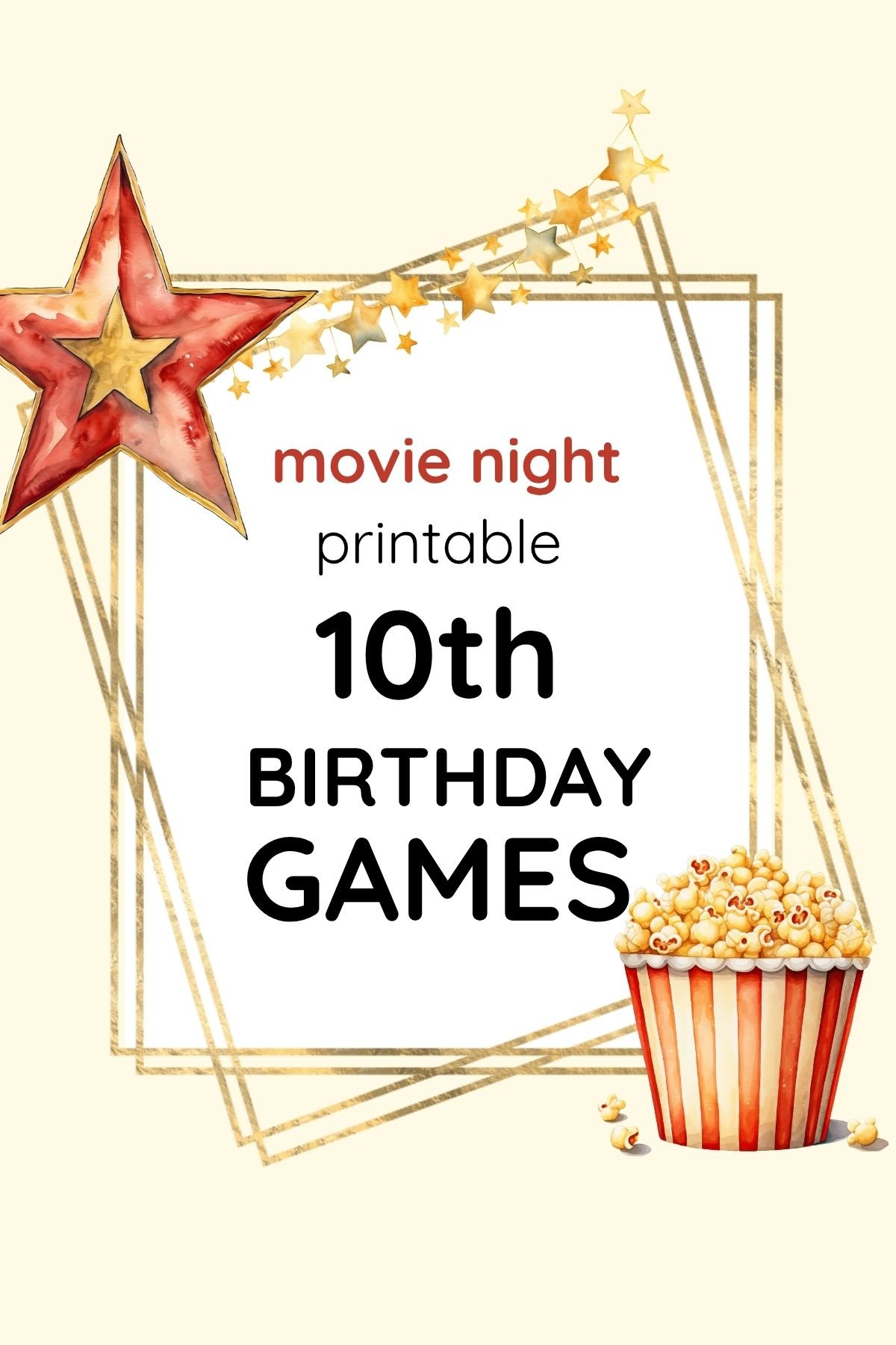 movie night printable 10th birthday games. Three games on one page: who knows the birthday girl best, word scramble, this or that