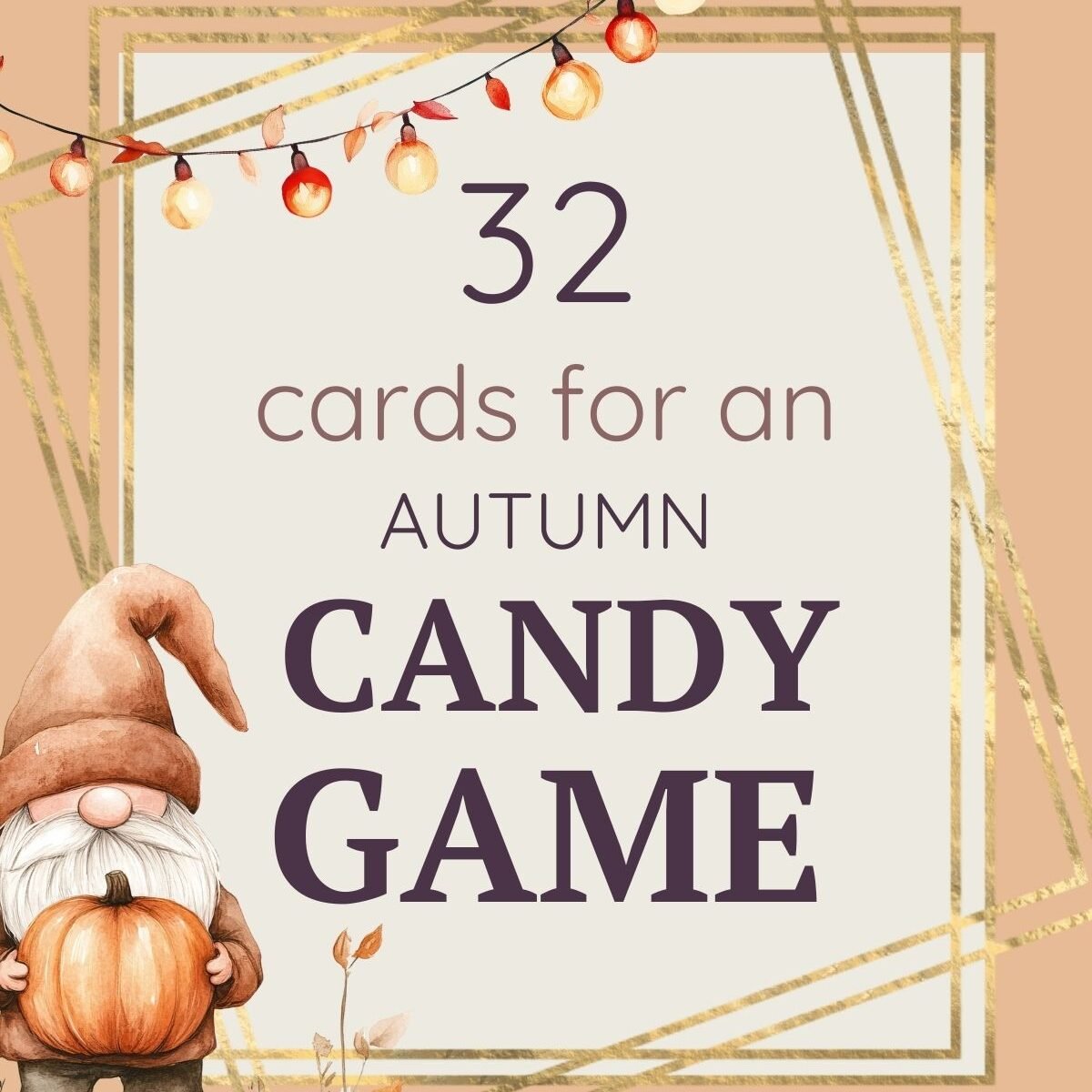 Autumn Candy Game – 32 Printable Cards