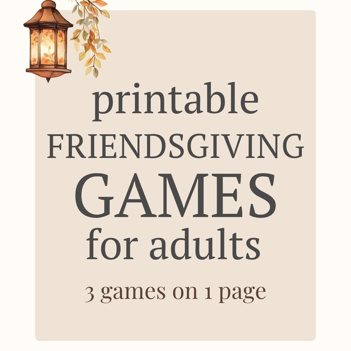 Printable Friendsgiving Games for Adults – 3 Games on One Page